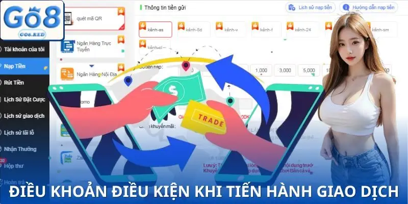 Điều khoản điều kiện cần biết khi thực hiện nạp rút tiền