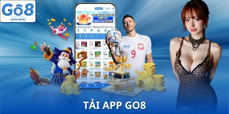 Tải App GO8 Cực Nhanh