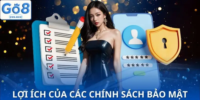 Lợi ích của chính sách bảo mật chỉ dành cho người chơi